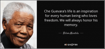 | Nelson Mandela on Che Guevara | MR Online