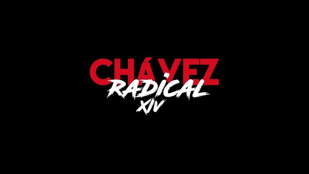 | Chavez Radical XIV | MR Online