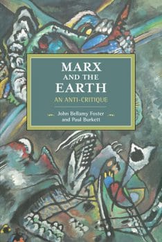 | Marx and the Earth An Anticritique 2016 | MR Online
