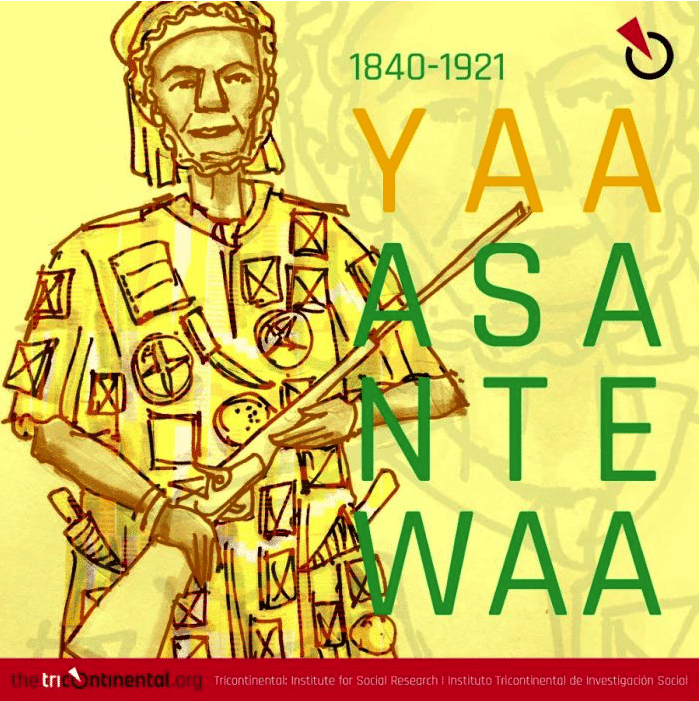 | The image below is of Yaa Asantewaa 1840 1921 the anti imperialist queen mother in the Ashanti Empire modern day Ghana who died 17 October 1921 | MR Online