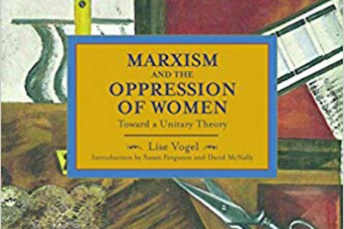 | Amazoncom Marxism and the Oppression of Women Toward a Unitary Theory Historical Materialism Reprint Edition | MR Online