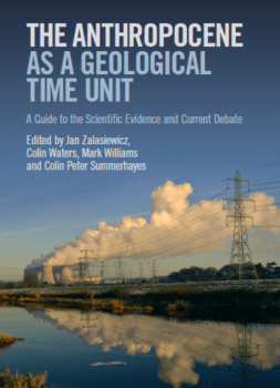 | The Anthropocene as a Geological Time Unit | MR Online