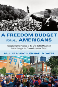 | Cover of A Freedom Budget for All Americans Recapturing the Promise of the Civil Rights Movement in the Struggle for Economic Justice Today | MR Online