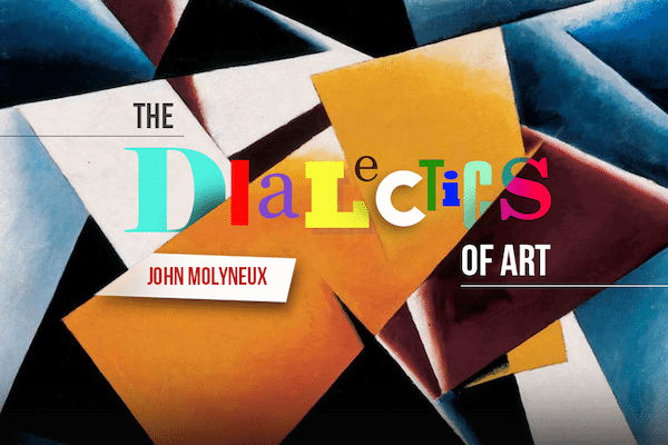 | Dialectics of Art | MR Online
