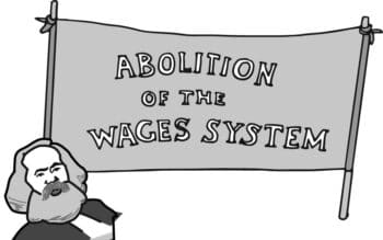 | Marx Abolition of the Wages System | MR Online