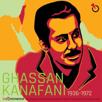 | Ghassan Kanafani Imperialism has laid its body over the world the head in Eastern Asia the heart in the Middle East its arteries reaching Africa and Latin America Wherever you strike it you damage it and you serve the World Revolution | MR Online