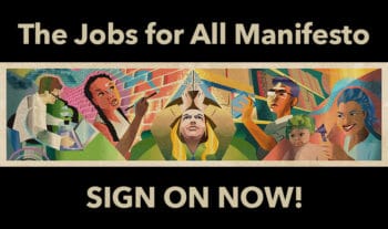 Sign the Jobs for All Manifesto Now
