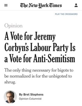 | New York Times ran op eds published thinkpieces and churned out reporting on the issue making it seem that Jeremy Corbyn was the worlds biggest antisemite | MR Online