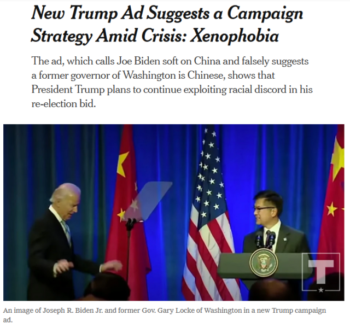 | The New York Times 41020 is able to identify Trumps attempt to tie Biden to anti Chinese messages for what it isbut not so much when the attacks go in the other direction | MR Online