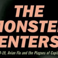 Mike Davis, The Monster Enters: COVID-19, Avian Flu and the Plagues of Capitalism, (OR Books 2020), 204pp.