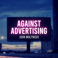 | Against Advertising | MR Online