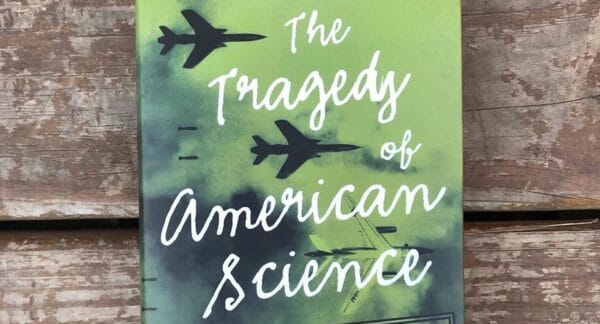 | Clifford D Conner The Tragedy of American Science From Truman to Trump Haymarket Books 2020 300 pages | MR Online