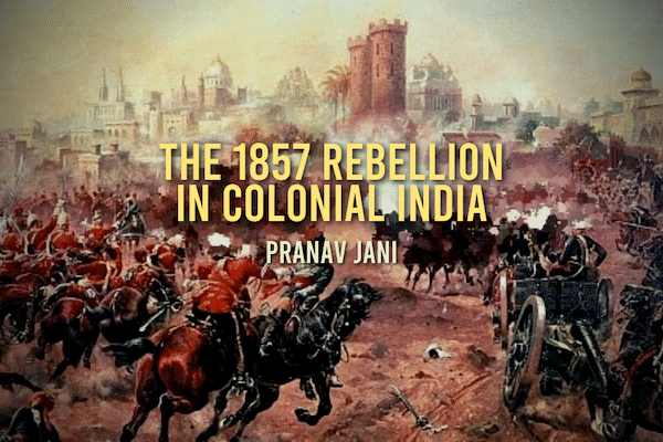 | 1857 Rebellion in Colonial India | MR Online