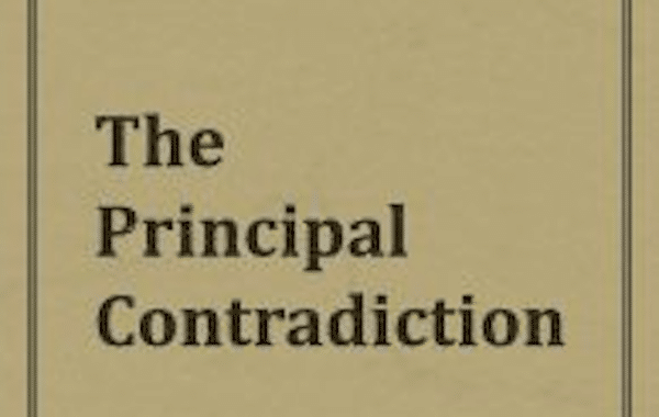 | The Principle Contradiction | MR Online