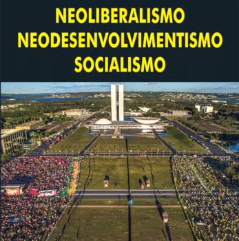 | Neoliberalismo Neodesenvolvimentismo socialismo | MR Online