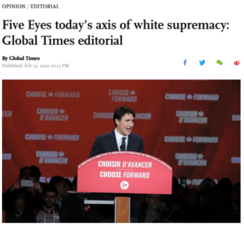 | The Global Times editorial 22321 attributed white supremacy to the Five Eyesthe English speaking intelligence alliance of the United States Britain Canada Australia and New Zealand | MR Online