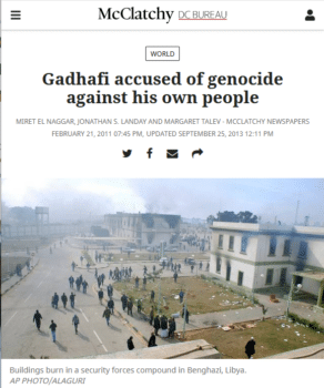| The evidence McClatchy 22111 offered that Gadhafi had been charged with genocide was a single interview on Al Jazeera | MR Online