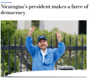 | Ortega first ruled Nicaragua for 11 years after the 1979 revolution until his ouster in the countrys first genuinely democratic election wrote the Washington Post 81216ignoring the 1984 elections because to the Post elections are only democratic if they US favored candidate wins | MR Online