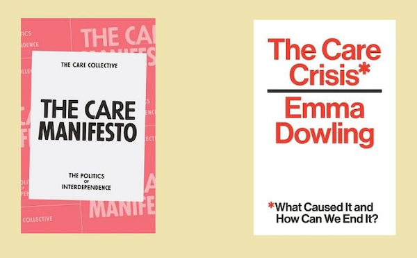 | Emma Dowling takes on in her new book The Care Crisis what caused it and how can we end it | MR Online