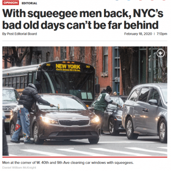 | To the New York Post 21820 squeegee men have long been a terrifying symbol of disorder | MR Online