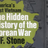 The Hidden History of the Korean War (1952) I. F. Stone