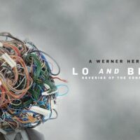 Lo And Behold: Reveries of the Connected World