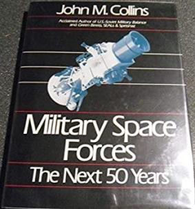 | Hardcover Military Space Forces The Next 50 Years Book | MR Online