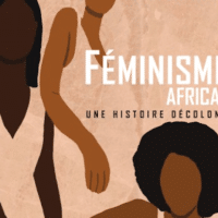 African Feminisms – a decolonial history - Féminismes africains, une histoire décoloniale (Paris: Présence Africaine, 2021)