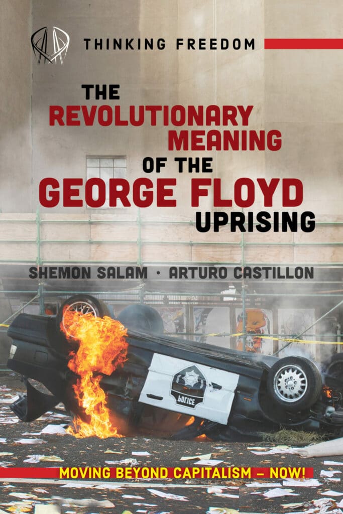 | The Revolutionary Meaning of the George Floyd Uprising | MR Online