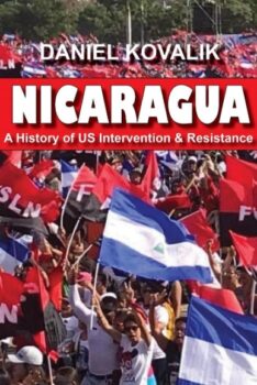 | Nicaragua A History of US Intervention Resistance | MR Online