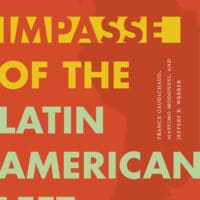 | The Impasse of the Latin American Left | MR Online