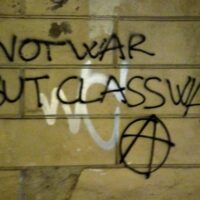 Not War but Class War graffiti in Turin.