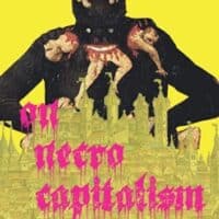 On Necrocapitalism: A Plague Journal
