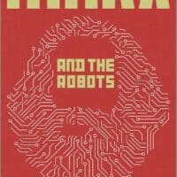 Marx and the Robots. Networked Production, AI and Human Labour, eds. Florian Butollo and Sabine Nuss, trans. Jan-Peter Herrmann with Nivene Rabat, (Pluto Press 2022), vi, 324pp.