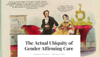 | Liberal Currents 2823 Gender affirming treatments are ubiquitous safe and provide hundreds of thousands of people with happier more fulfilling lives every yearand are noncontroversial except when offered to trans youth | MR Online