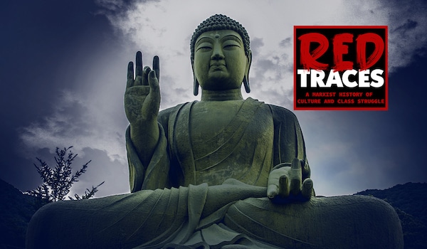 | The revolutionary spirit of the Buddha | MR Online