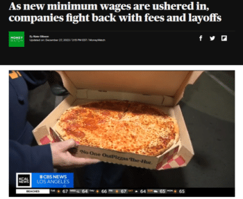 | CBSs headline 122723 frames Californias minimum wage raise as an act of aggression against which fast food companies have to fight back | MR Online