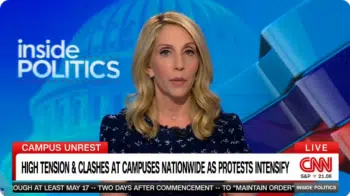 | CNNs Dana Bash Inside Politics 5124 blames the peace movement for destruction violence and hate on college campuses across the country | MR Online